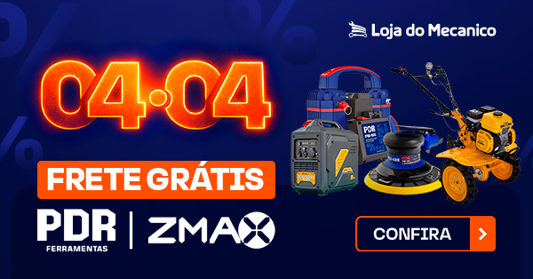 Promoção PDR e ZMAX 04 do 04 na Loja do Mecânico com frete grátis em ferramentas e equipamentos profissionais