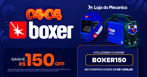 Promoção Boxer na Loja do Mecânico com cupom BOXER150 e R$150 OFF em máquinas de solda e equipamentos profissionais